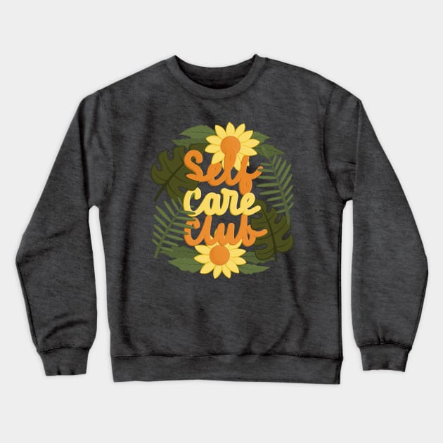 self care club Crewneck Sweatshirt by Karyavna